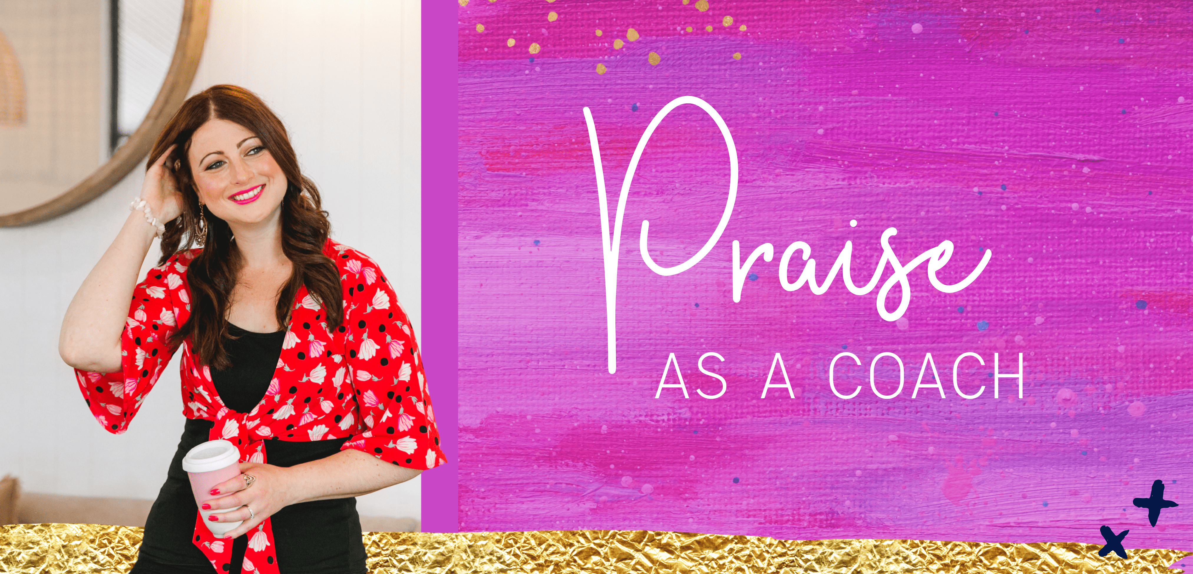 'Praise (as a coach) header' page header